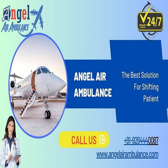 In Medical Emergency Angel Air Ambulance Guwahati