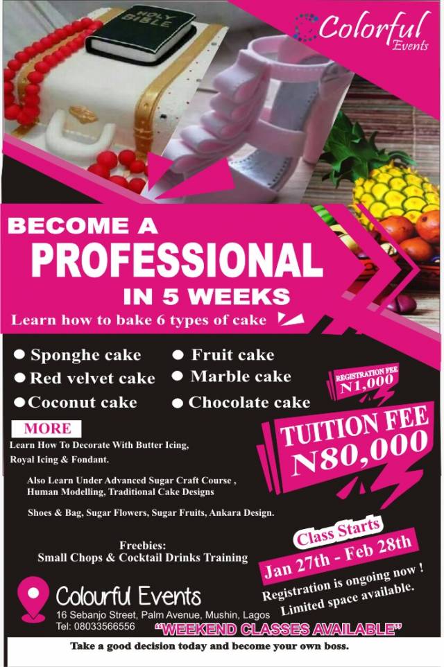 Learn How To Make 6 Types Of Cake And Many More - CALL 08033566556